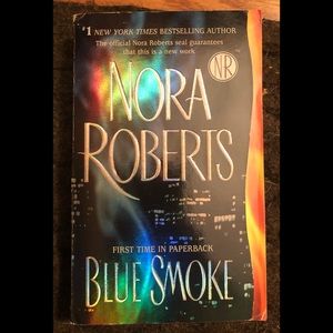 Nora Roberts - Blue Smoke